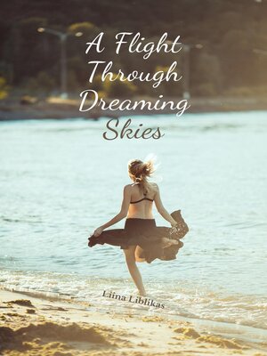 cover image of A Flight Through Dreaming Skies